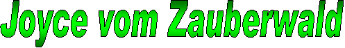 Joyce vom Zauberwald